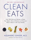 Clean Eats: Over 200 Delicious Recipes to Reset Your Body's Natural Balance and Discover What It Means to Be Truly Healthy