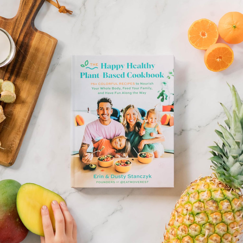 El libro de cocina feliz y saludable a base de plantas: Más de 75 recetas coloridas para nutrir todo tu cuerpo, alimentar a tu familia y divertirte en el camino – Una guía de Eat Move Rest para la vida vegana