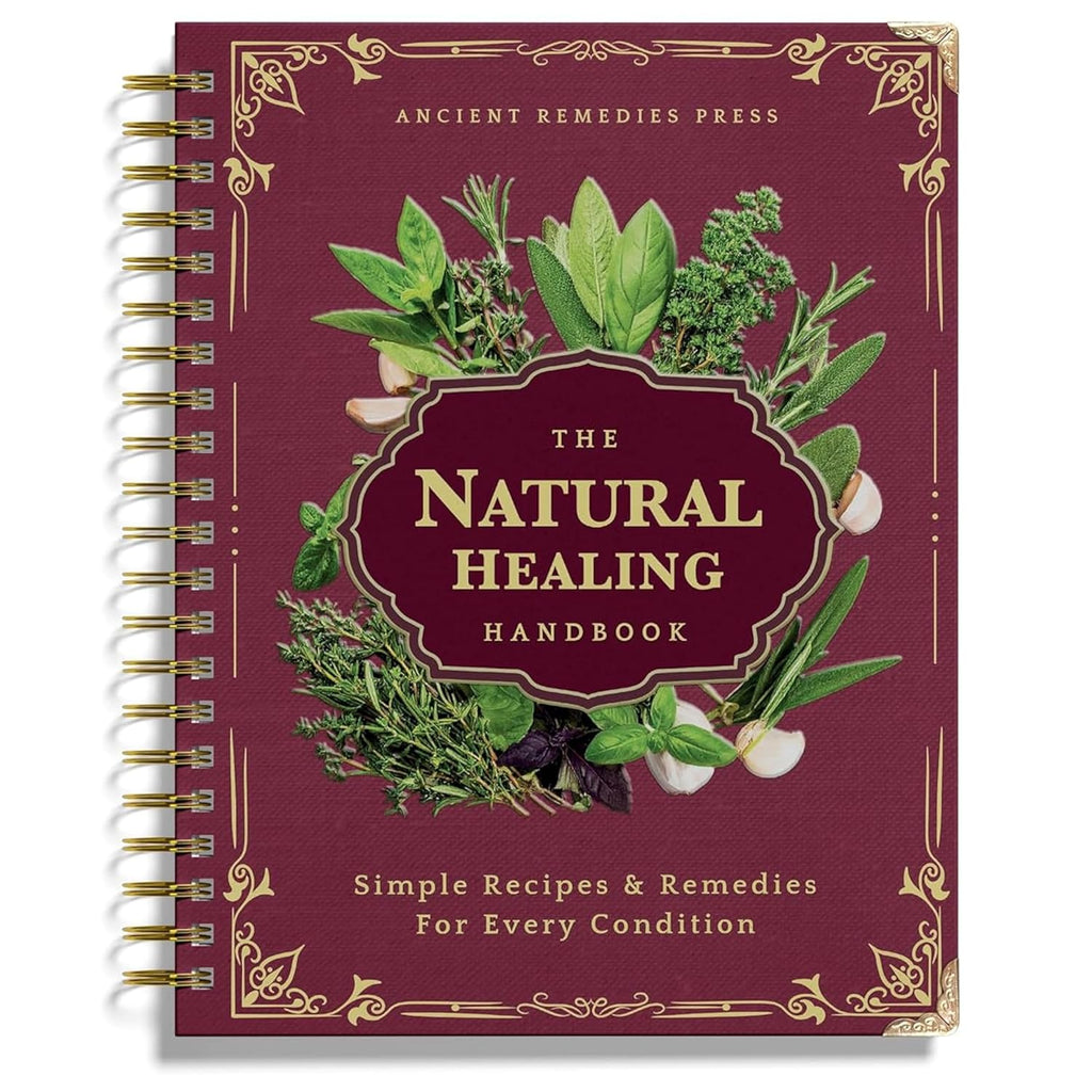 The Natural Healing Handbook: Guía de remedios herbales y recetas naturales