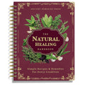 The Natural Healing Handbook: Guía de remedios herbales y recetas naturales