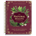 The Natural Healing Handbook: Guía de remedios herbales y recetas naturales