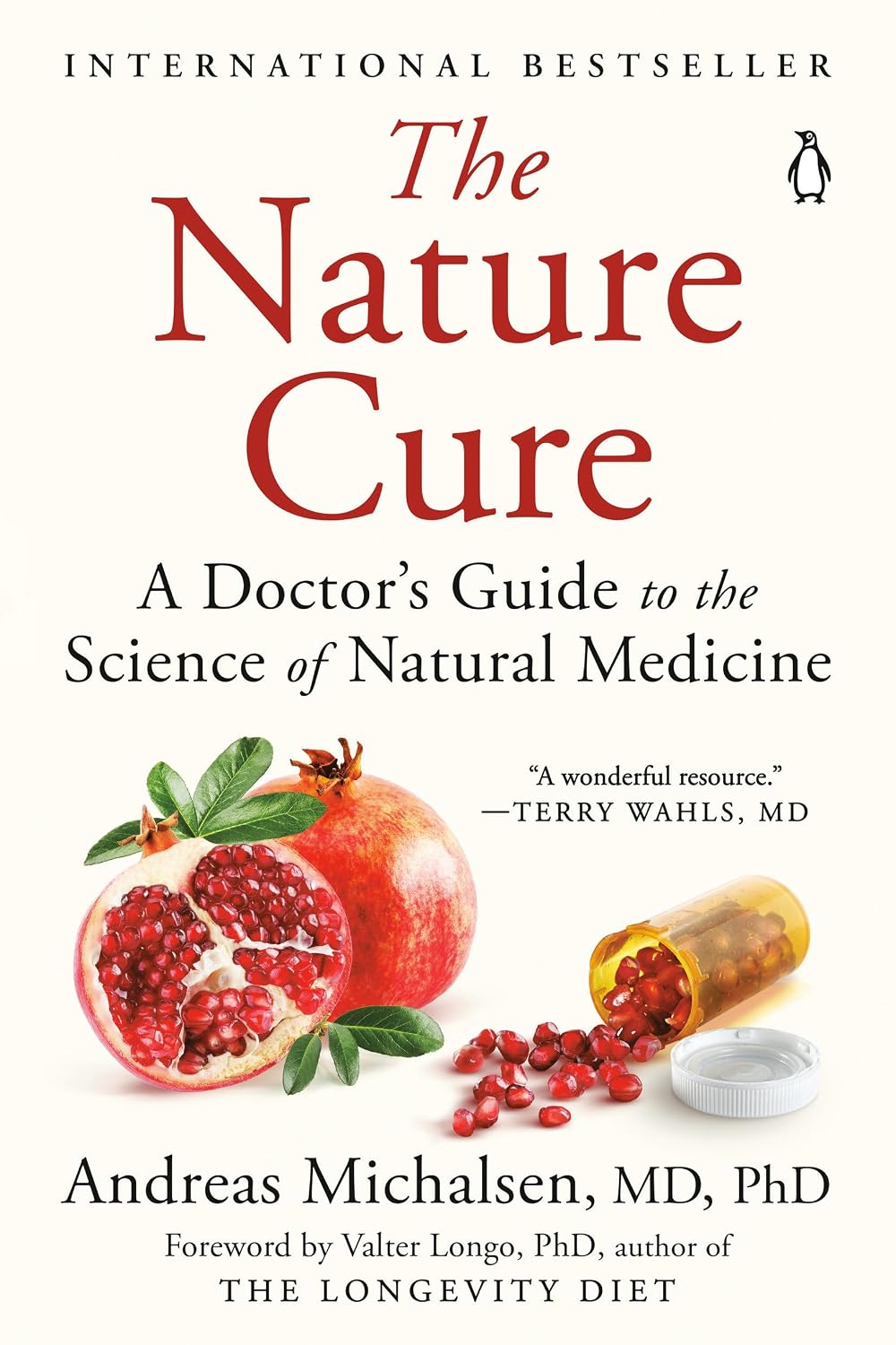 The Nature Cure: La guía del doctor sobre la ciencia de la medicina natural