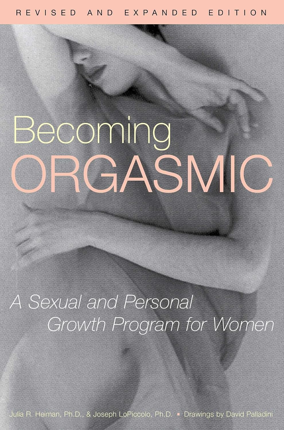 Llegar al orgasmo: Un programa de crecimiento sexual y personal para mujeres