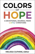 Colors of Hope: Un diario devocional de cristianos LGBTQ+