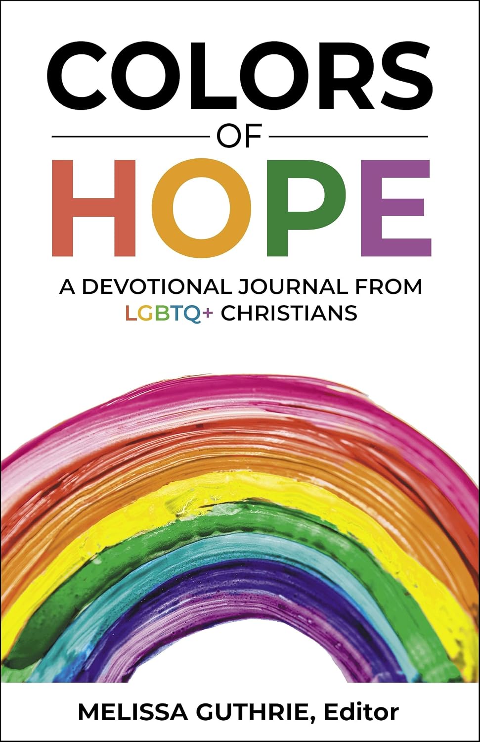 Colors of Hope: Un diario devocional de cristianos LGBTQ+
