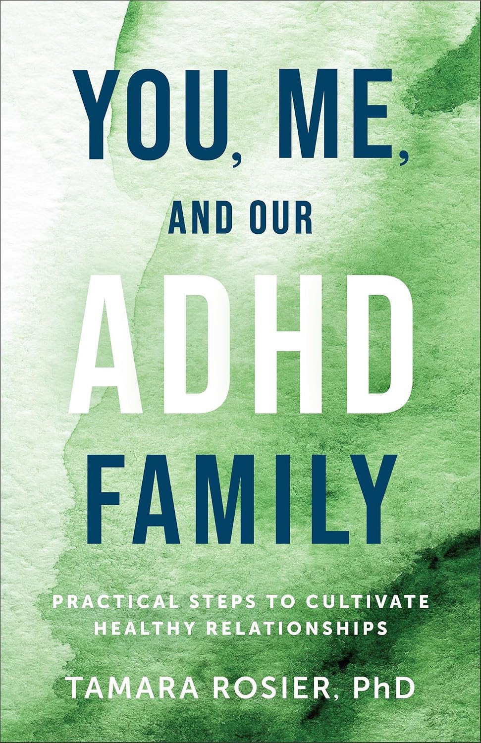 You, Me, and Our ADHD Family: Practical – Estrategias de comunicación: Aprenderás a expresar tus necesidades y – Image 1