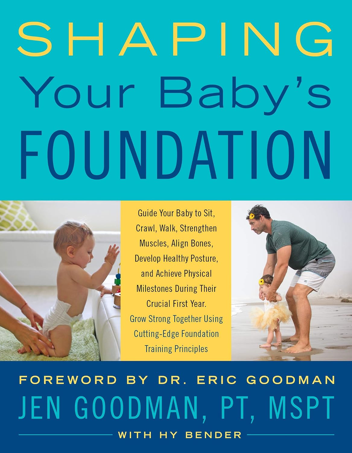Shaping Your Baby's Foundation: Guía para el desarrollo motor de tu bebé