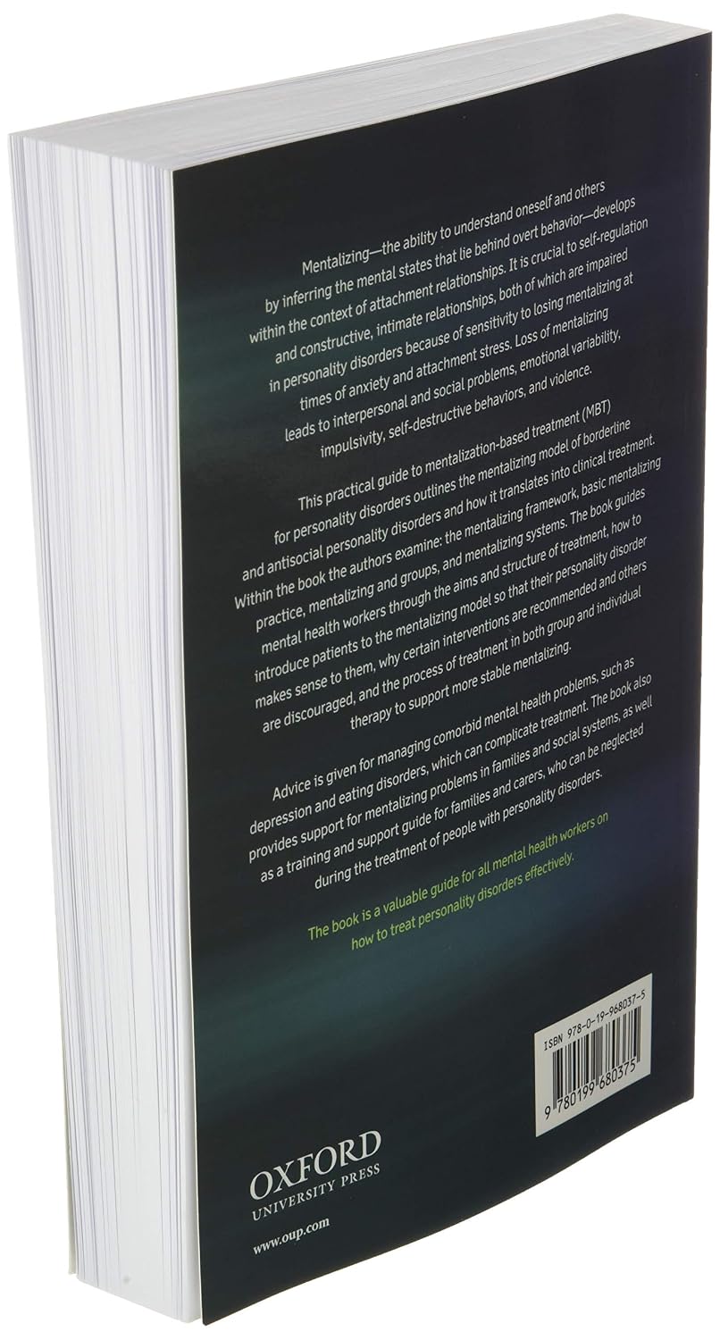Mentalization Based Treatment for Personality Disorders: A Practical Guide
