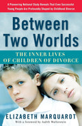 Entre dos mundos: la vida interior de los hijos del divorcio