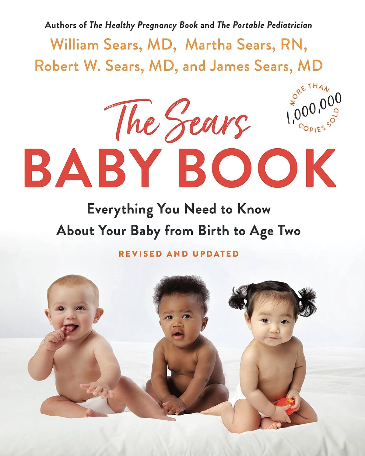The Sears Baby Book: Todo lo que necesitas saber sobre tu bebé de 0 a 2 años