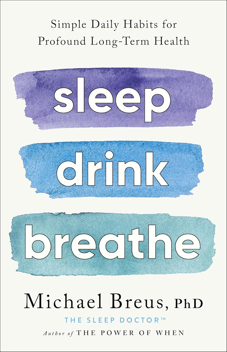Duerme Bebe Respira: Hábitos diarios sencillos para una salud profunda a largo plazo