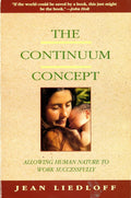 El Concepto Continuum: En busca de la felicidad perdida (Clásicos del desarrollo humano)