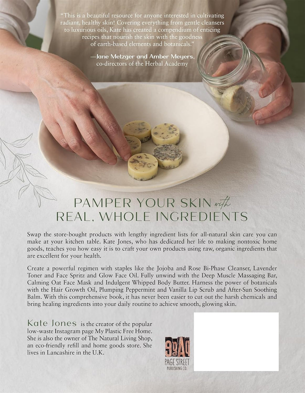 The Natural Skin Care Recipe Book: Get that Glowing Look with Homemade Beauty Products Made from Nontoxic, Eco-Friendly Ingredients