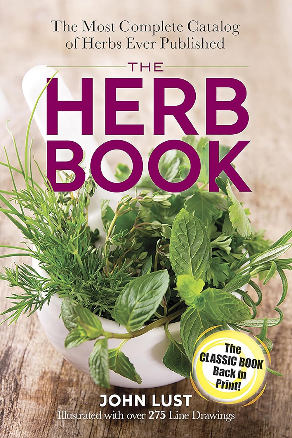The Herb Book: The Most Complete Catalog of Herbs Ever Published