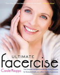 Ultimate Facercise: The Complete and Balanced Muscle-Toning Program for a More Youthful Appearance