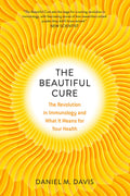 La Bella Cura: La revolución en inmunología y lo que significa para tu salud