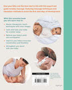 Baby Massage: Técnicas probadas para calmar a tu bebé y favorecer su desarrollo