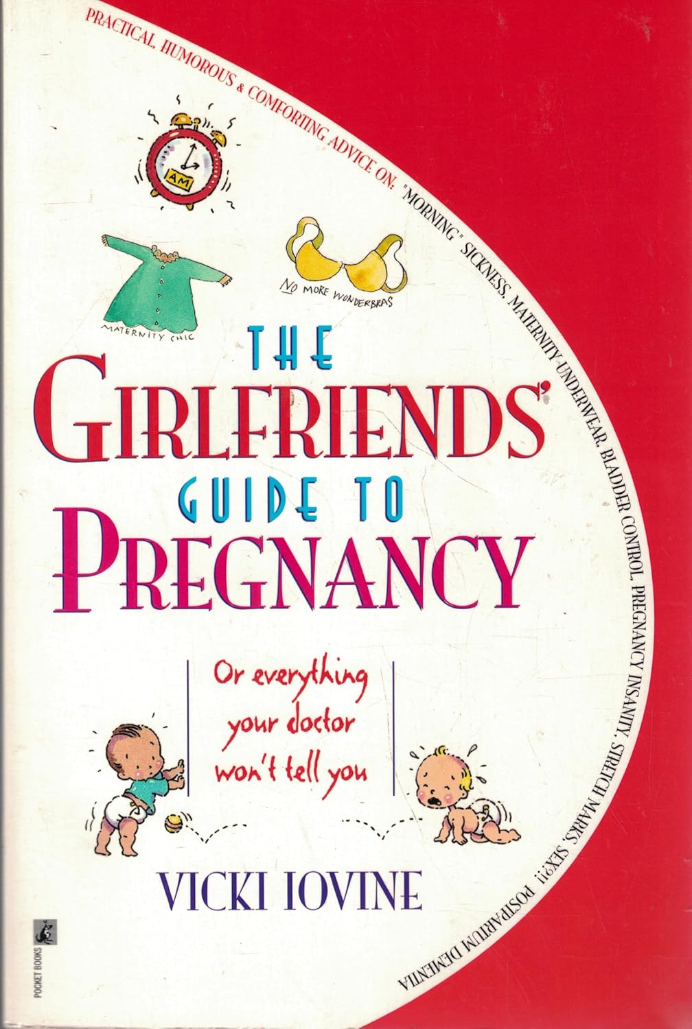 The Girlfriends' Guide to Pregnancy: O todo lo que tu médico no te dirá