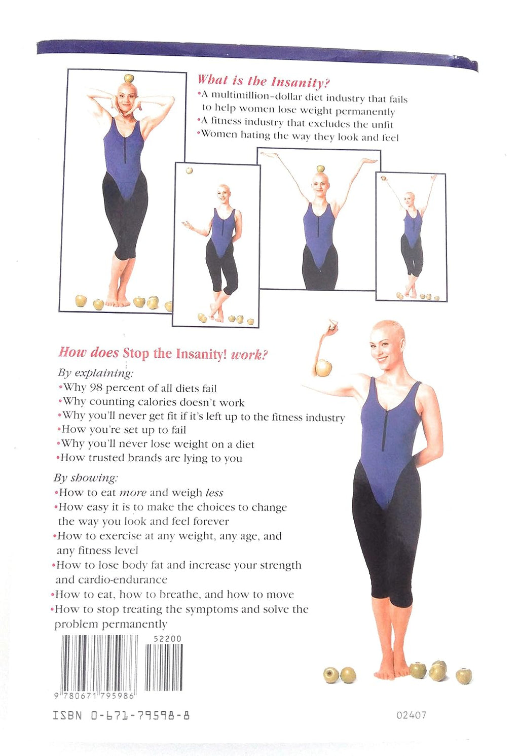 Stop the Insanity! Eat, Breathe, Move, Change the Way You Look and Feel--Forever