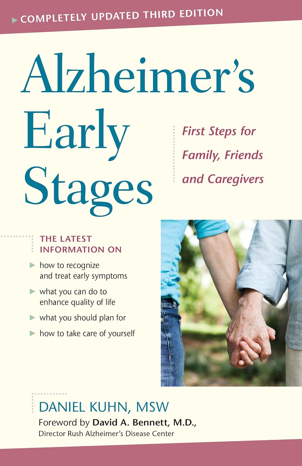 Las primeras etapas de la enfermedad de Alzheimer: Primeros pasos para familiares, amigos y cuidadores, 3ª edición