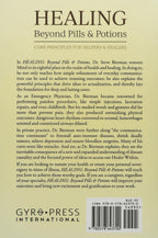 HEALING--Beyond Pills & Potions: Core Principles for Helpers & Healers