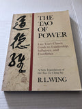El Tao del Poder: La guía clásica de Lao Tzu para el liderazgo, la influencia y la excelencia [Una nueva traducción del Tao Te Ching]