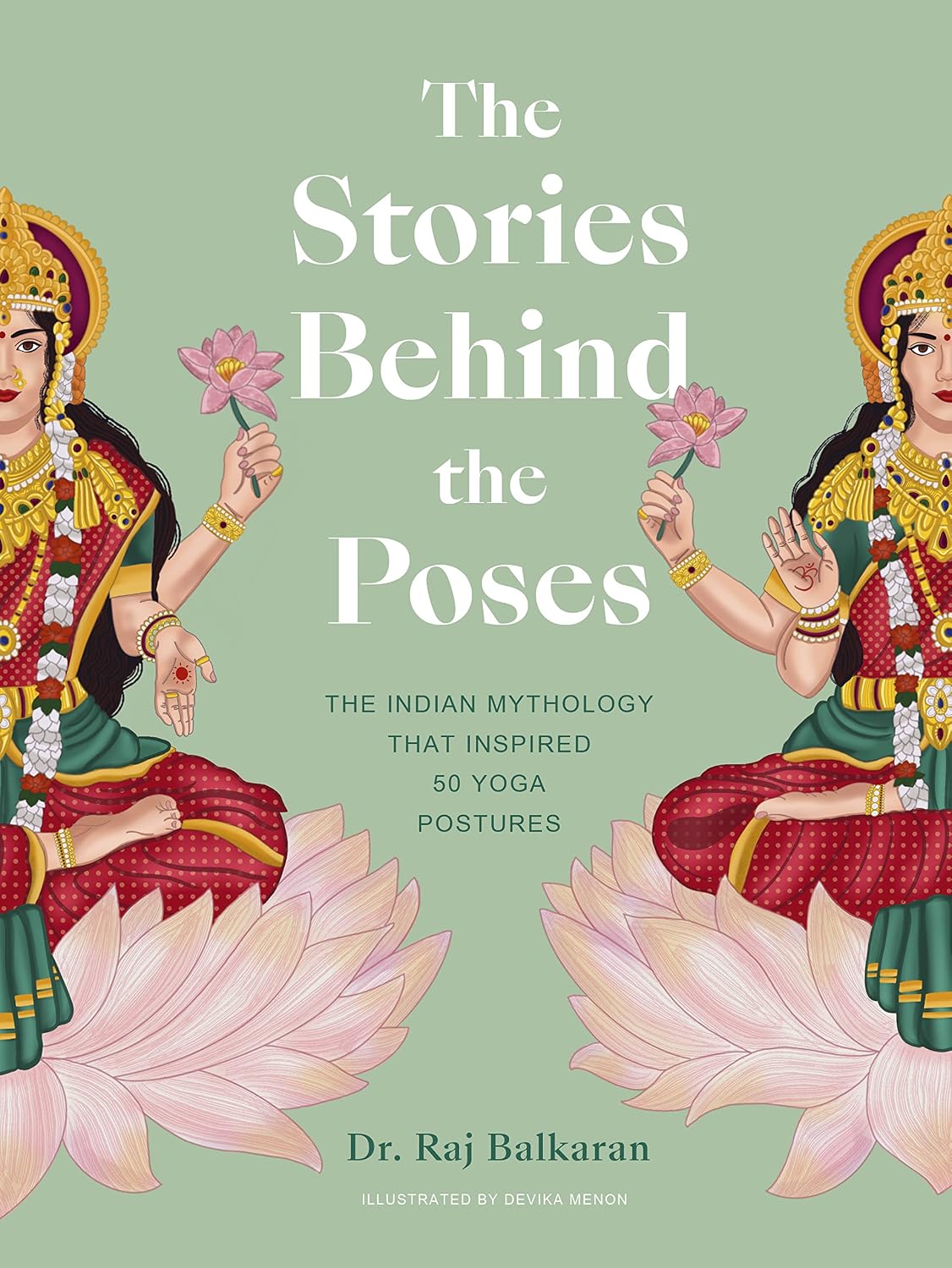The Stories Behind the Poses: The Indian mythology that inspired 50 yoga postures - görsel 1