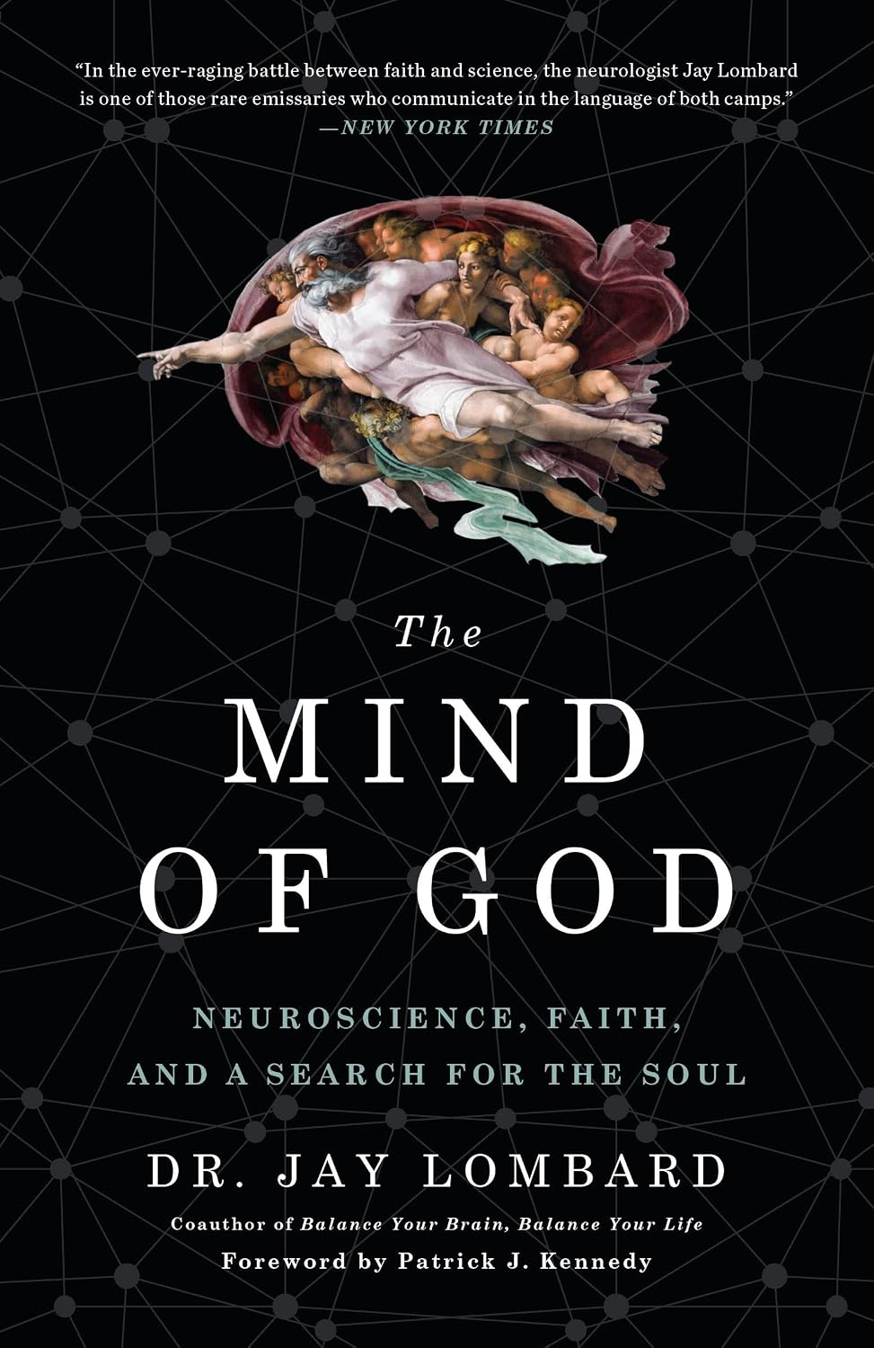 La Mente de Dios: Neurociencia, Fe y una Búsqueda del Alma