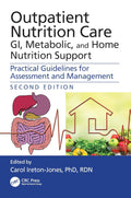 Atención Nutricional Ambulatoria: Gastrointestinal, Metabólica y Soporte Nutricional Domiciliario