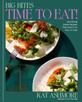 Grandes Bocados: ¡A Comer! - Recetas familiares nutritivas en 1 hora o menos