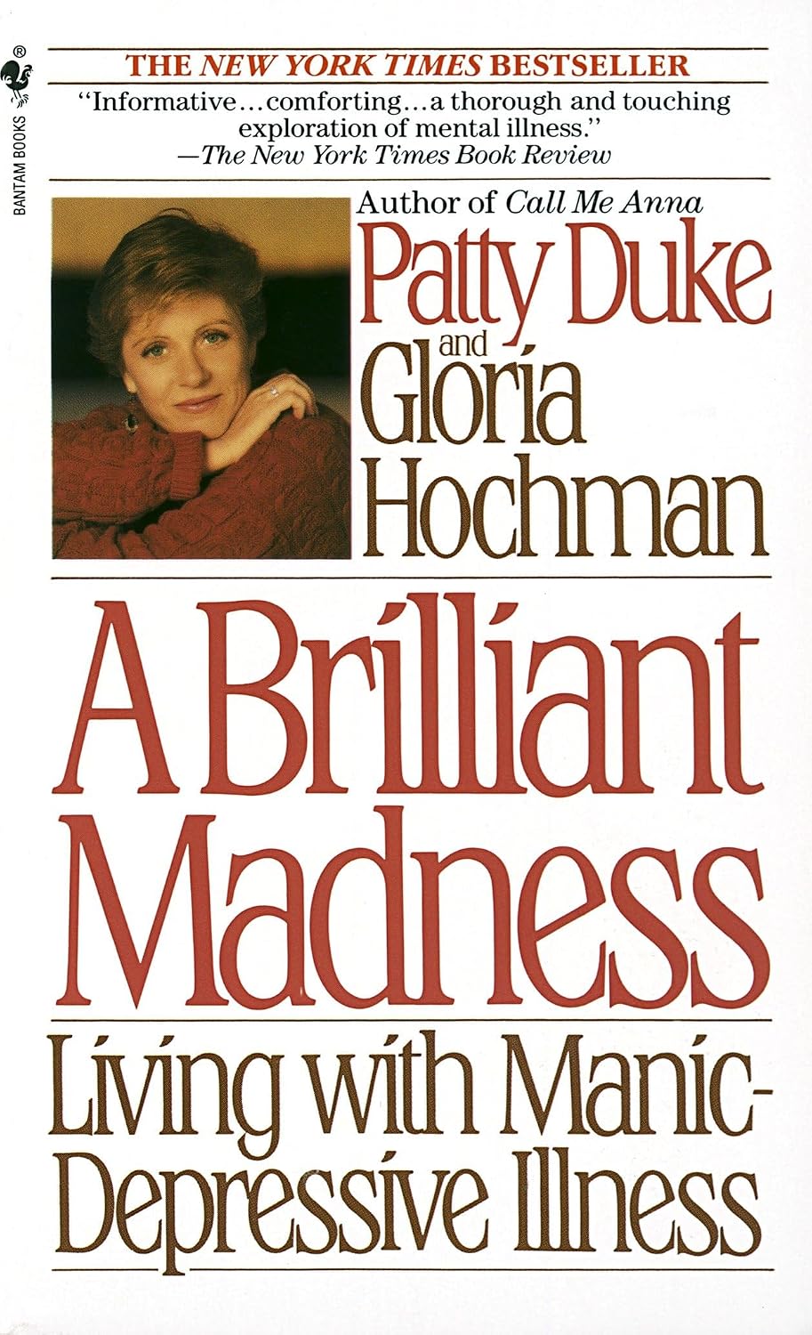Brilliant Madness: Living with Manic Depressive Illness