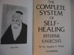 The Complete System of Self-Healing: Internal Exercises
