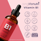 LongLifeNutri Vitamina B1 Gotas Líquidas - Tiamina Mononitrato para Energía y Salud Nerviosa, Absorción Rápida, 118 ml, 5 Meses de Suministro