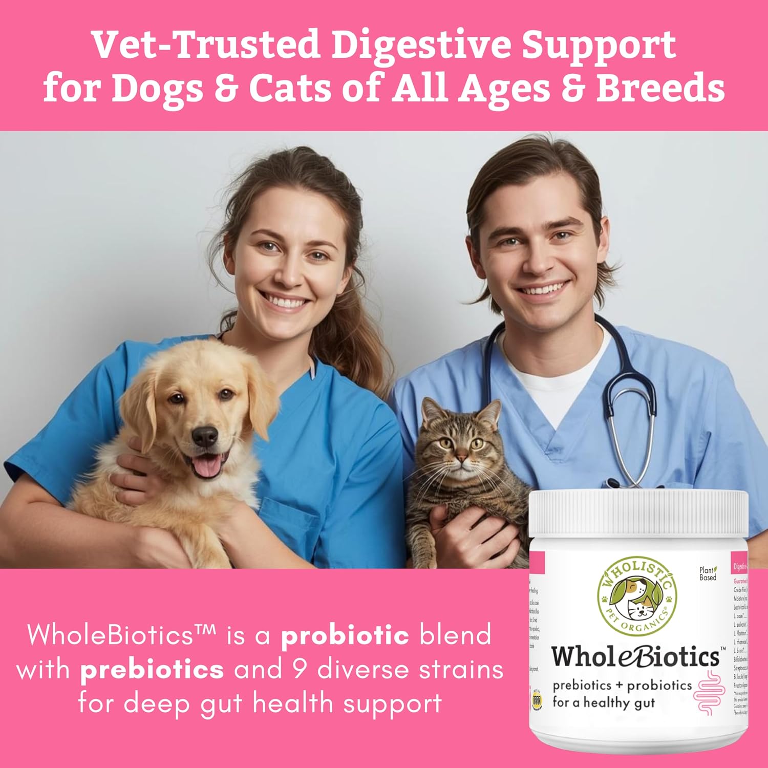 WholeBiotics - Probióticos para Perros y Gatos - 9 Cepas - 85 Dosis - 85 g