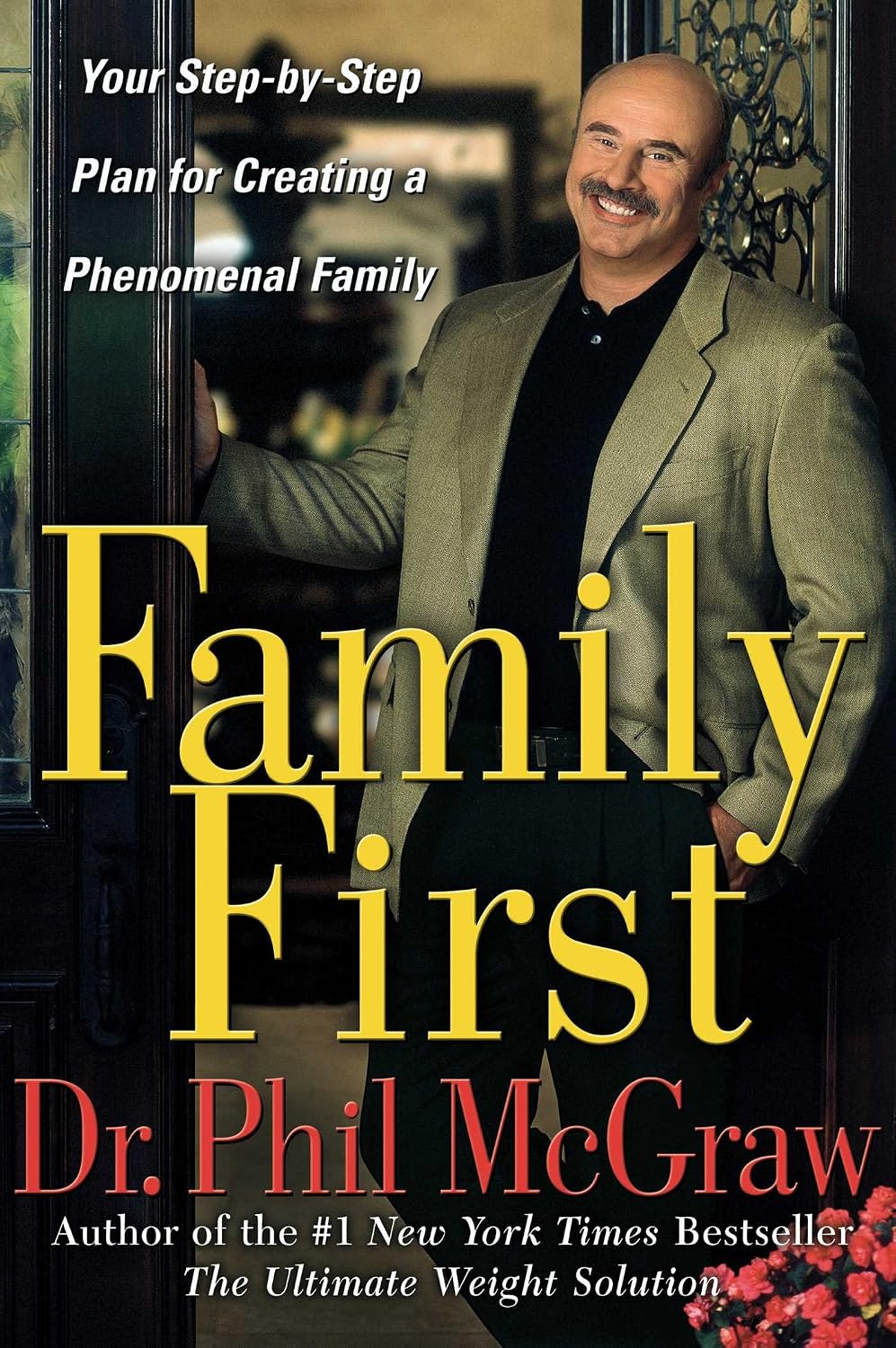Family First: Your Step-by-Step Plan for – Mejora de la comunicación: Técnicas para expresar necesidades sin – Image 1