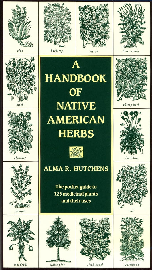 Manual de hierbas nativas americanas: guía de bolsillo de 125 plantas medicinales y sus usos