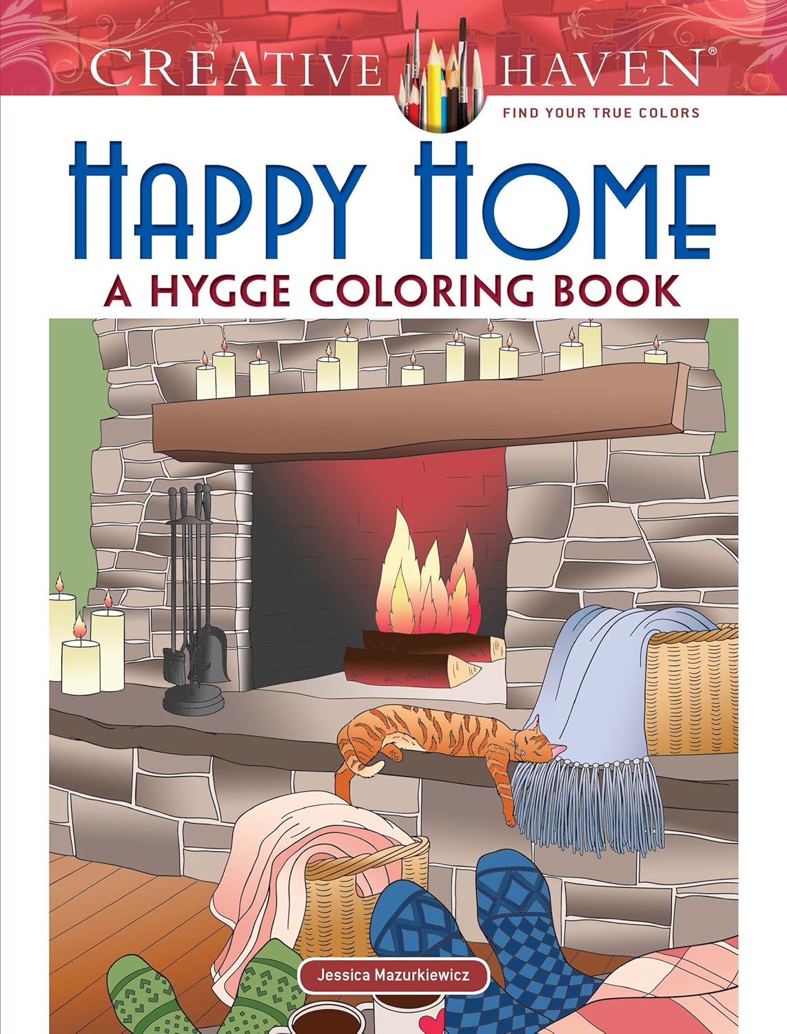 Creative Haven Happy Home: un libro de colorear hygge