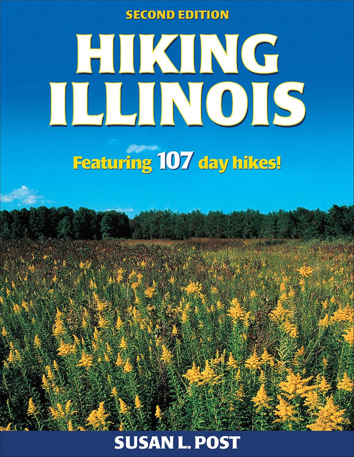 Hiking Illinois: Guía de senderismo de un día (America's Best Day Hiking Series)