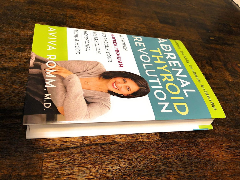 The Adrenal Thyroid Revolution: Un programa probado de 4 semanas para rescatar tu metabolismo, hormonas, mente y estado de ánimo