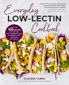 Libro de cocina Low-Lection para el día a día: Más de 100 recetas rápidas y fáciles de comida casera para perder peso y alcanzar una salud intestinal óptima