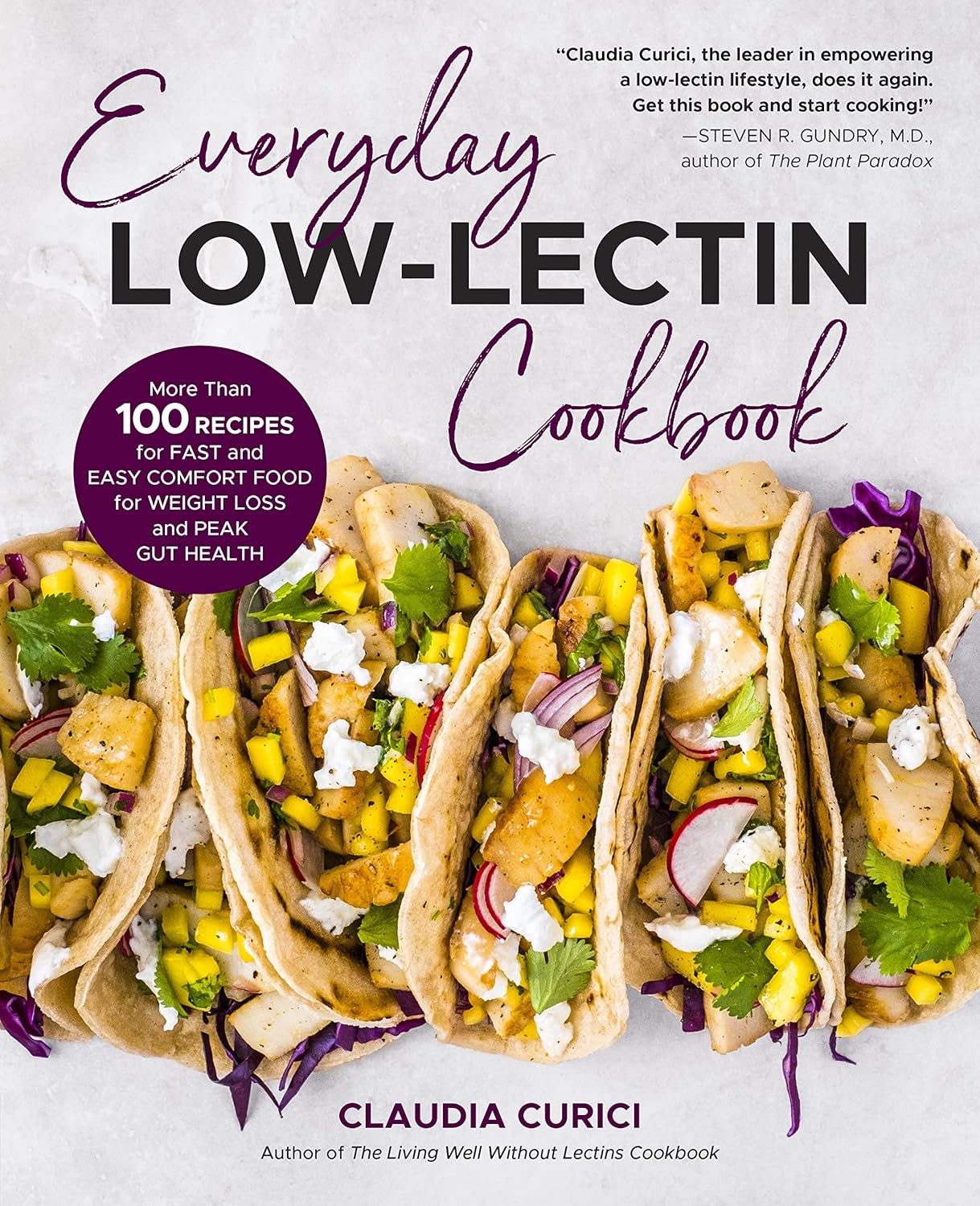 Libro de cocina Low-Lection para el día a día: Más de 100 recetas rápidas y fáciles de comida casera para perder peso y alcanzar una salud intestinal óptima