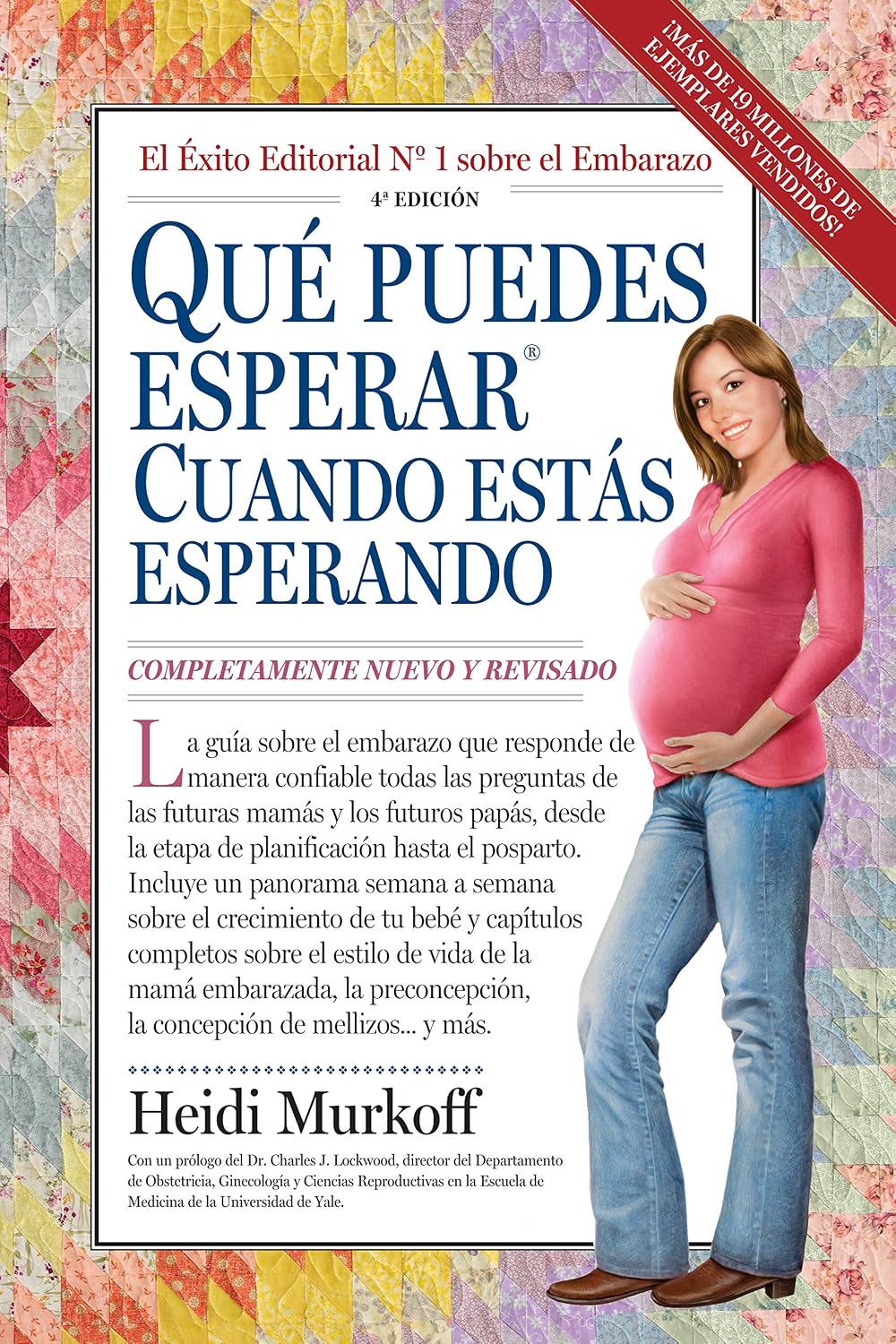 What to Expect When You're Expecting: 4th Edition