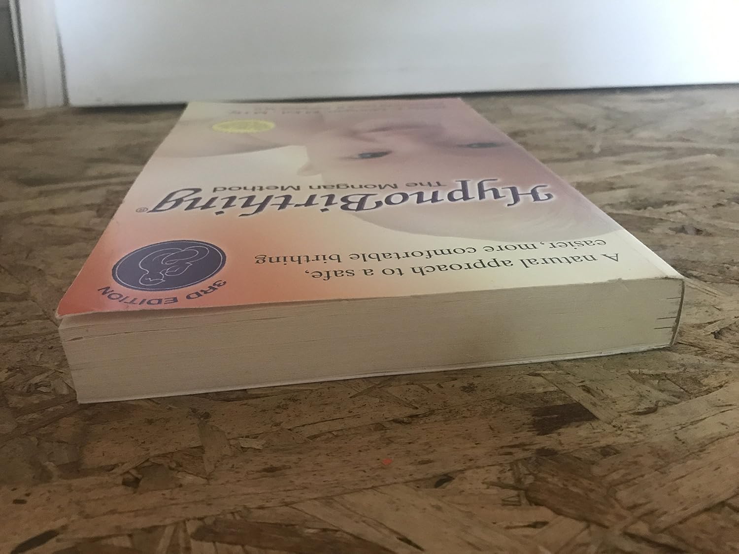 HypnoBirthing: The Mongan Method - A Natural and Safe Birth (3rd Edition)