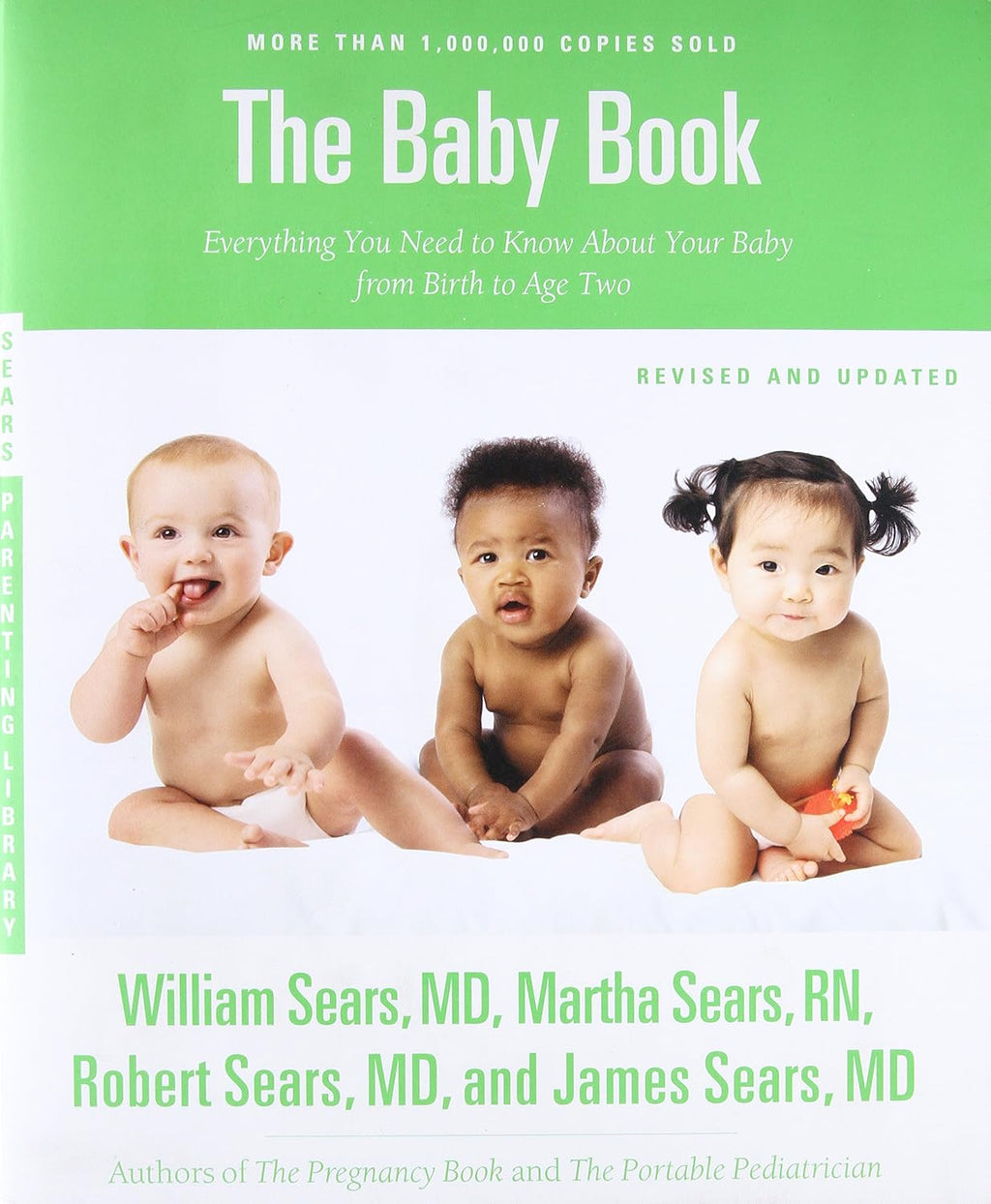 Sears Baby Book (Revised Edition): Everything You Need to Know About Your Baby From Birth to Age Two