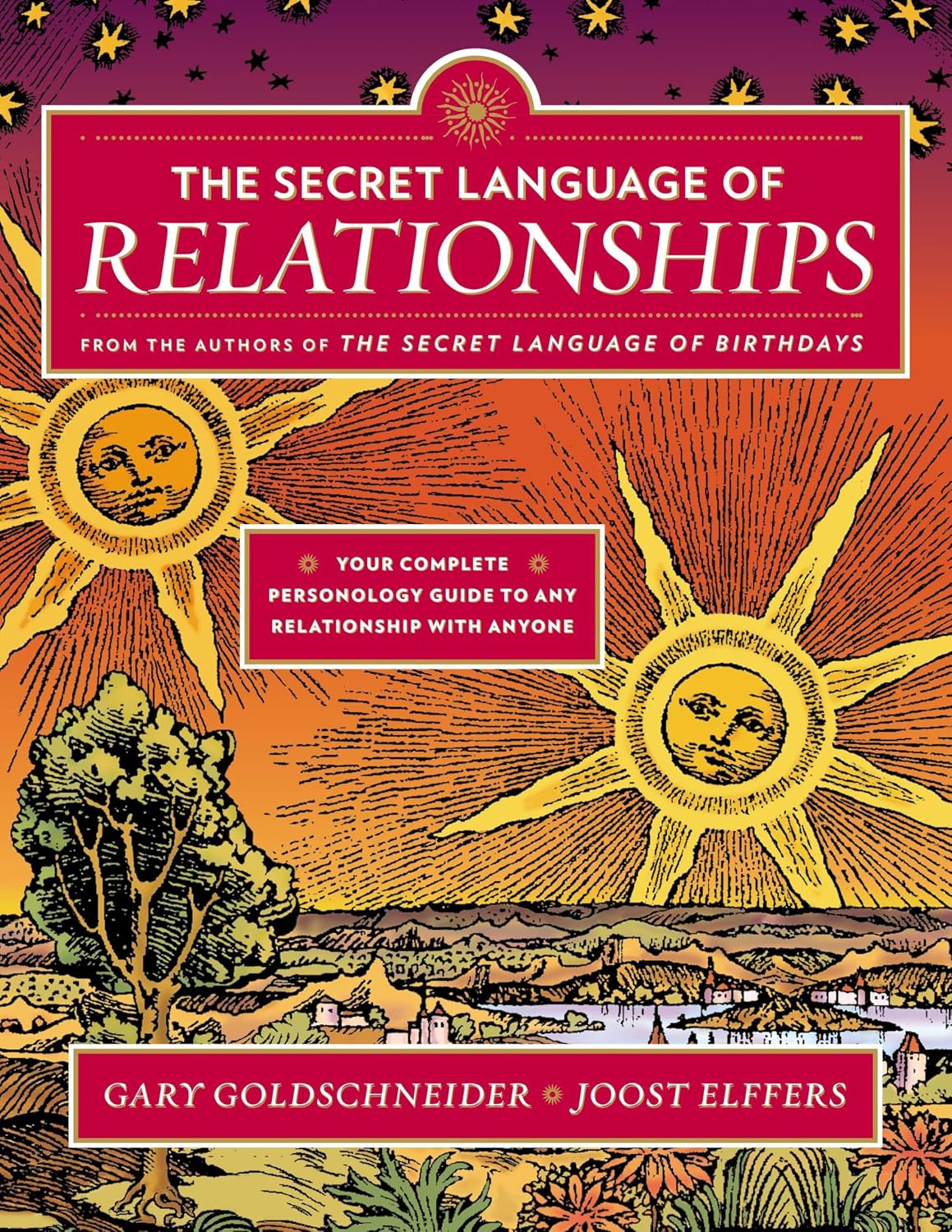 The Secret Language of Relationships: A Complete Personology Guide to Understanding Any Relationship