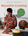 Cocina abundante: Comidas caseras para nutrirte a ti y a tu familia