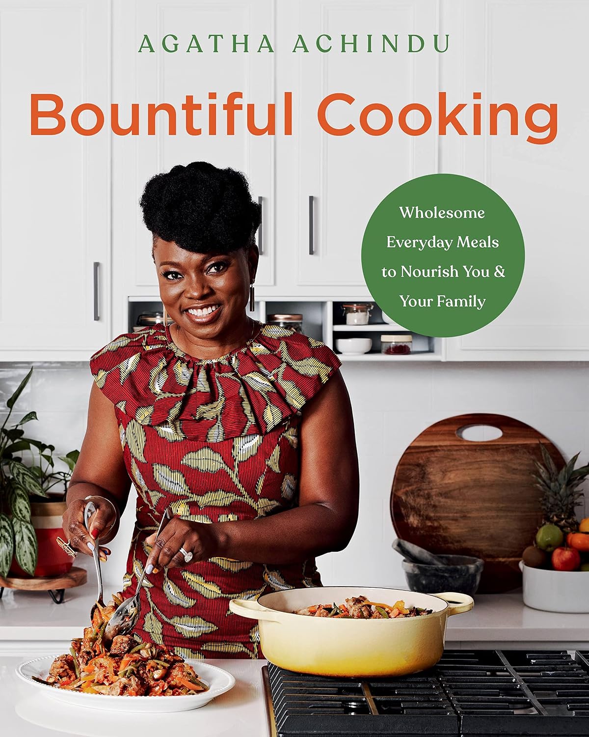 Cocina abundante: Comidas caseras para nutrirte a ti y a tu familia