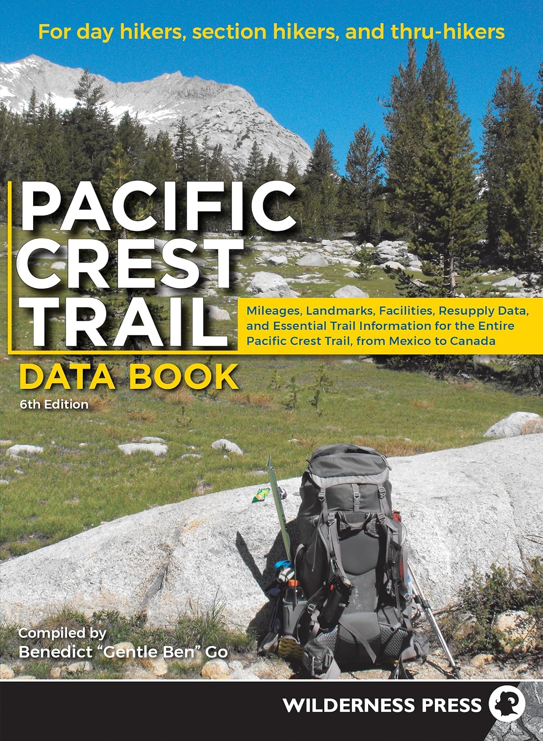 Pacific Crest Trail Data Book: Millajes, Puntos de Referencia, Instalaciones y Datos de Reabastecimiento para todo el Pacific Crest Trail, de México a Canadá