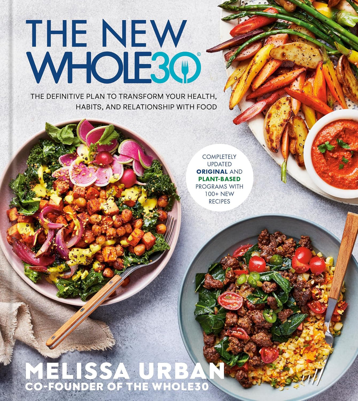 The New Whole30: The Definitive Plan to Transform Your Health, Habits, and Relationship with Food – Image 1