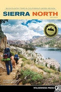 Sierra North: Mountain Outings in California's Sierra Nevada (Sierra Nevada Guides)